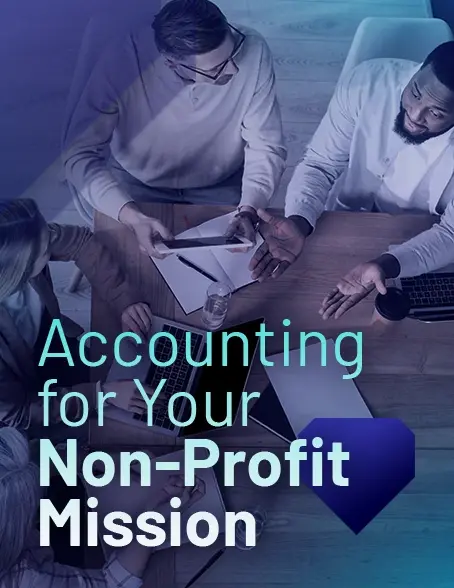 Accounting for Your Non-Profit Mission